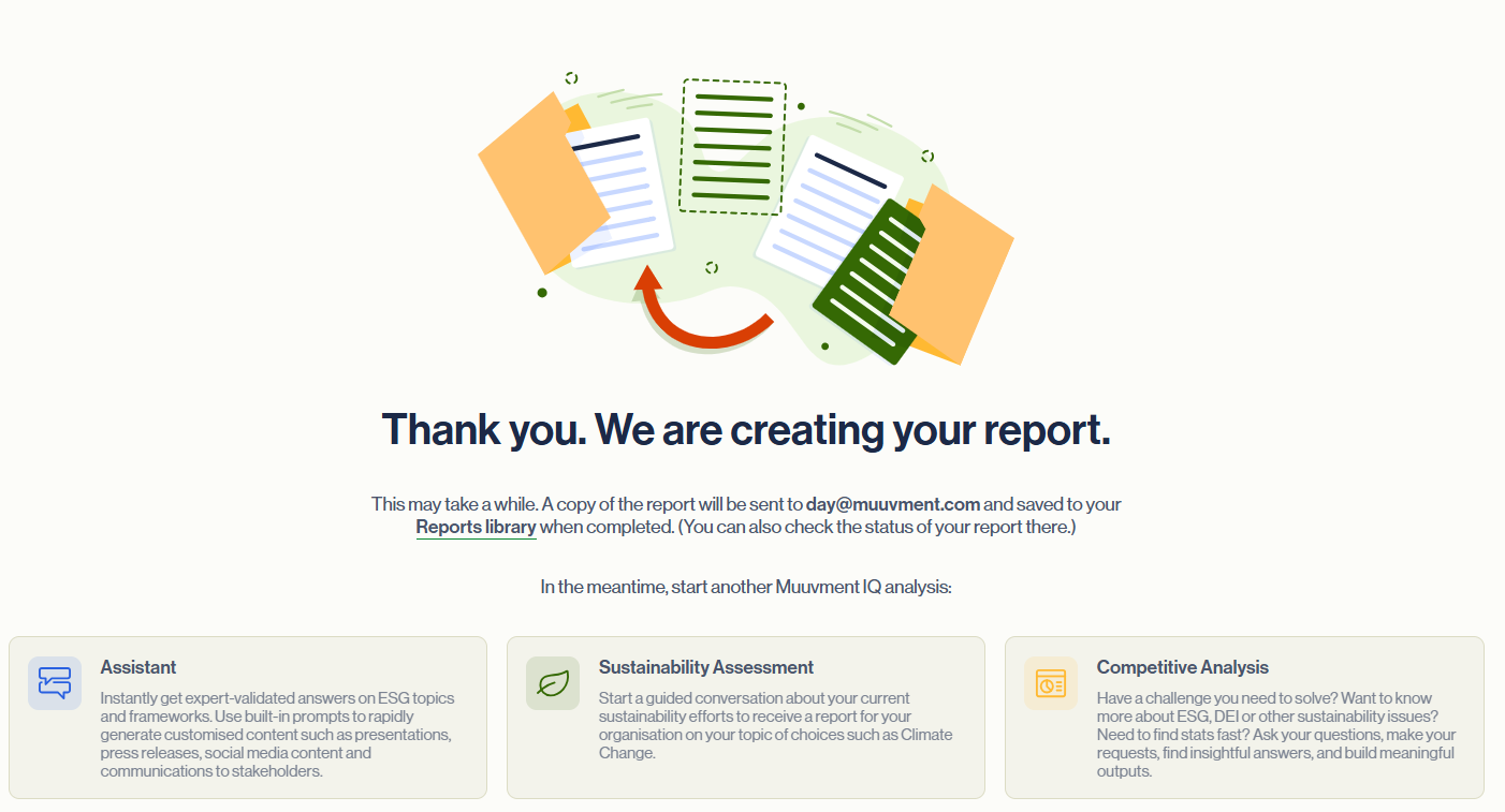 Muuvment IQ interface: Please wait while Muuvment IQ generates and analyses the documents. A copy of the report will be sent to your email address and saved to the Reports library when completed.